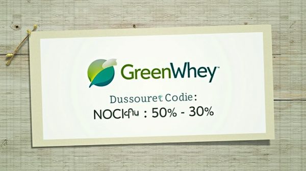 Profitez de -30 % sur les produits greenwhey avec le code nocsy !